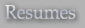 Resumes