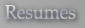 Resumes